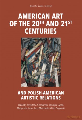 American art of the 20th and 21st centuries. World Art Studies [KSIĄŻKA]