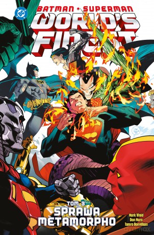 Batman/Superman. World's Finest. Sprawa Metamorpho (Tom 3) Uniwersum DC - Mark Waid, Dan Mora [KSIĄŻKA]