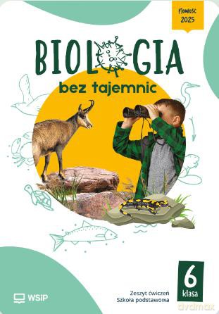 Biologia bez tajemnic ćwiczenia klasa 6 szkoła podstawowa [KSIĄŻKA]