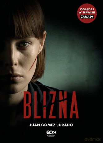 Blizna (okładka filmowa) - Juan Gómez-Jurado [KSIĄŻKA]