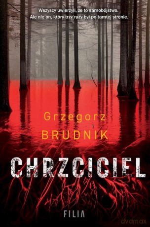 Chrzciciel wyd. kieszonkowe - Grzegorz Brudnik [KSIĄŻKA]