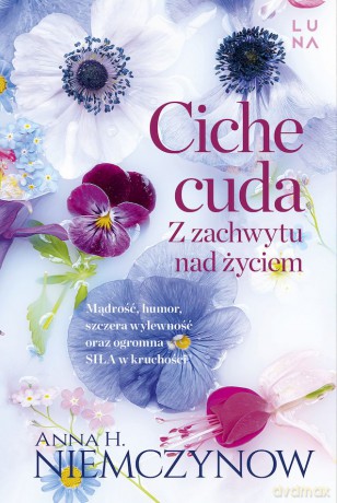 Ciche cuda wyd. kieszonkowe - Anna H. Niemczynow [KSIĄŻKA]
