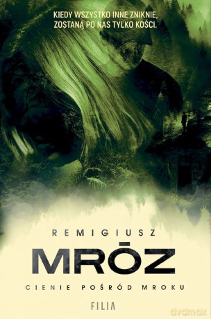 Cienie pośród mroku wyd. specjalne - Remigiusz Mróz [KSIĄŻKA]