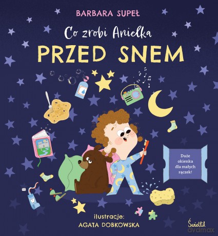 Co zrobi Anielka przed snem - Barbara Supeł [KSIĄŻKA]