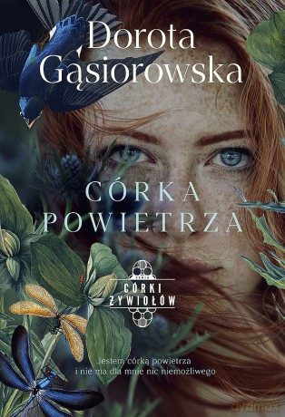 Córka powietrza. Córki żywiołów (Tom 2) wyd. specjalne - Dorota Gąsiorowska [KSIĄŻKA]