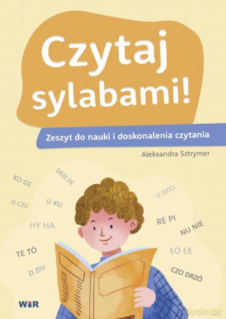Czytaj sylabami zeszyt do nauki i doskonalenia czytania - Aleksandra Sztrymer [KSIĄŻKA]