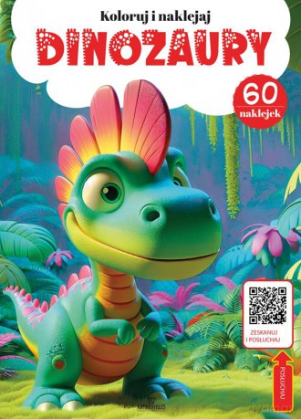 Dinozaury. Koloruj Naklejaj - Monika Matusiak [KSIĄŻKA]