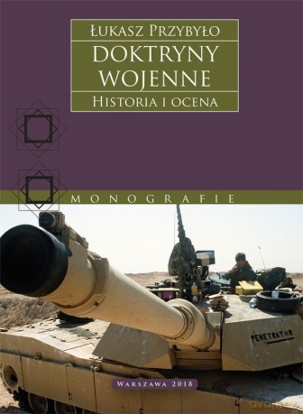 Doktryny wojenne. Historia i ocena - Łukasz Przybyło [KSIĄŻKA]