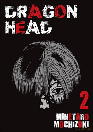 Dragon head (Tom 2) - Minetaro Mochizuki [KSIĄŻKA]