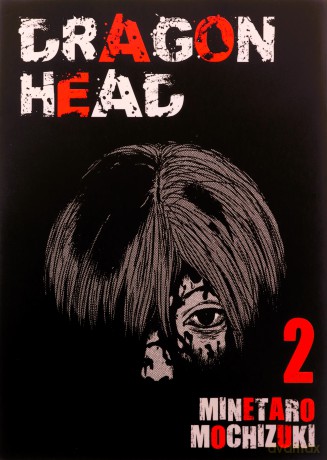 Dragon head (Tom 2) - Minetaro Mochizuki [KSIĄŻKA]