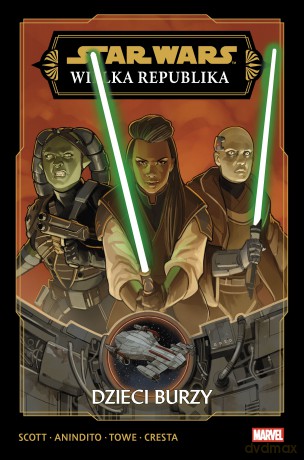 Dzieci Burzy (Tom 1) Star Wars. Wielka Republika [KSIĄŻKA]