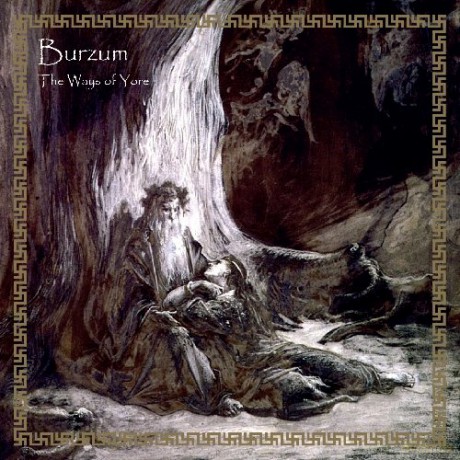 Burzum: The Ways Of Yore [CD]