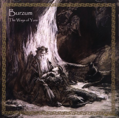 Burzum: The Ways Of Yore [CD]