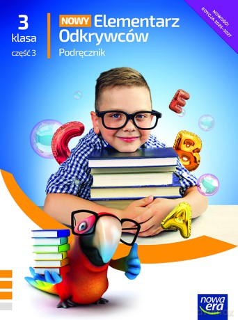 Elementarz Odkrywców klasa 3 część 3 podręcznik zintegrowany EDYCJA 2025-2027 - Barbara Stępień, Ewa Hryszkiewicz, Joanna Winiecka-Nowak [KSIĄŻKA]