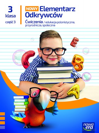 Elementarz Odkrywców klasa 3 część 3 zeszyt ćwiczeń zintegrowanych EDYCJA 2025 - Barbara Stępień, Ewa Hryszkiewicz, Małgorzata Ogrodowczyk, Joanna Winiecka-Nowak [KSIĄŻKA]