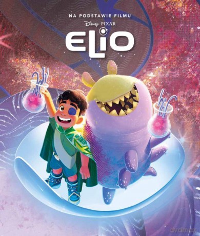 Elio. Disney Pixar - Suzanne Francis [KSIĄŻKA]