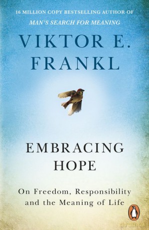 Embracing Hope wer. angielska - Viktor E Frankl [KSIĄŻKA]
