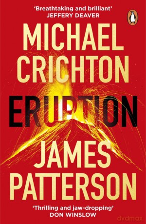 Eruption wer. angielska - James Patterson, Michael Crichton [KSIĄŻKA]