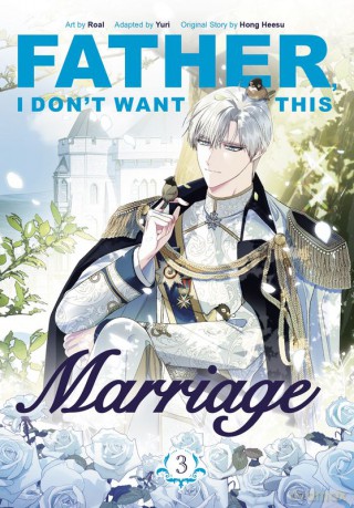 Father, I Don't Want This Marriage, Vol. 3 wer. angielska - Yuri [KSIĄŻKA]