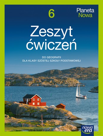Geografia Planeta nowa zeszyt ćwiczeń dla klasy 6 szkoły podstawowej EDYCJA 2025-2027 - Kamila Skomoroko [KSIĄŻKA]