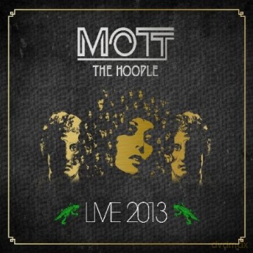 Mott The Hoople: Live 2013 (digipack) [2CD]+[DVD]