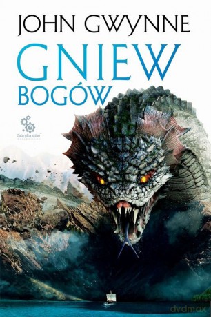 Gniew bogów. Trylogia o Krwiozaprzysiężonych (Tom 3) - John Gwynne [KSIĄŻKA]