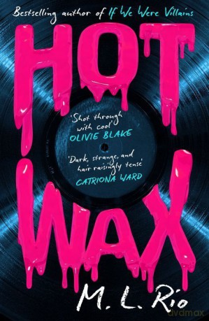 HOT WAX wer. angielska - M. L. Rio [KSIĄŻKA]