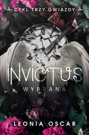 Invictus. Wybrana. Trzy gwiazdy (Tom 3) - Leonia Oscar [KSIĄŻKA]