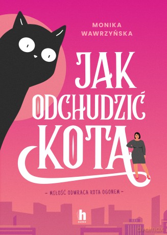 Jak odchudzić kota - Monika Wawrzyńska [KSIĄŻKA]