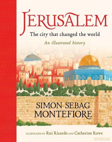 Jerusalem: The City That Changed the World wer. angielska - Simon Sebag Montefiore [KSIĄŻKA]
