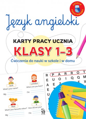 Język angielski. Karty pracy ucznia, klasy 1-3. Ćwiczenia do nauki w szkole i domu - Joanna Bryłka [KSIĄŻKA]