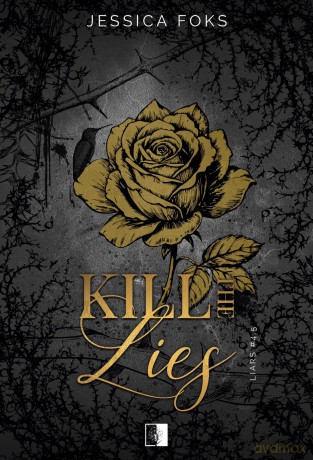 Kill the Lies. (Nowelka do serii "Liars") - Jessica Foks [KSIĄŻKA]