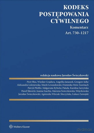 Kodeks postępowania cywilnego. Komentarz. Art. 730-1217 [KSIĄŻKA]