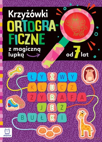 Krzyżówki ortograficzne z magiczną lupką od 7 lat - Bogusław Michalec [KSIĄŻKA]