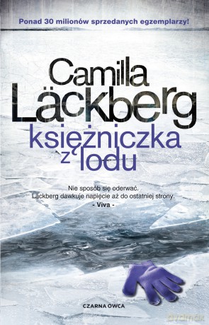 Księżniczka z lodu. Saga o Fjällbace (Tom 1) - Camilla Läckberg [KSIĄŻKA]