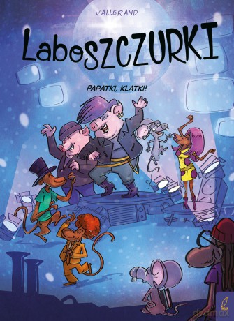 Laboszczurki. Papatki klatki! - Vallerand [KSIĄŻKA]
