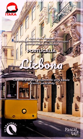 Lizbona. Pascal Lajt - Anna Maria Szostek [KSIĄŻKA]