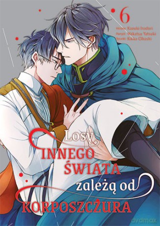 Losy innego świata zależą od korposzczura (Tom 6) - Kazurki Irodori, Yatsuki Wakatsu, Kikka Ohashi [KSIĄŻKA]