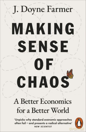 Making Sense of Chaos wer. angielska - J. Doyne Farmer [KSIĄŻKA]