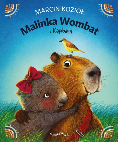 Malinka Wombat i Kapibara - Marcin Kozioł [KSIĄŻKA]