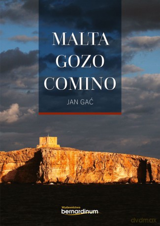 Malta. Gozo. Comino - Jan Gać [KSIĄŻKA]