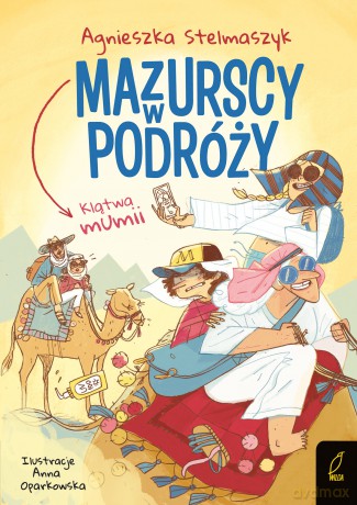 Mazurscy w podróży. Klątwa mumii (Tom 9) - Agnieszka Stelmaszyk [KSIĄŻKA]