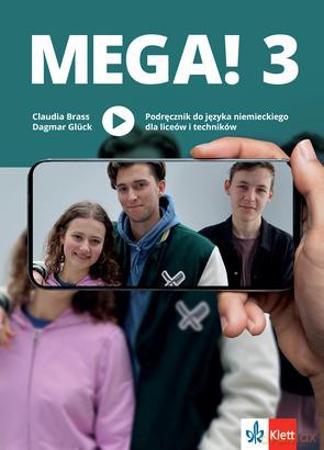 Mega! 3 Podręcznik ucznia do języka niemieckiego dla liceów i techników - Claudia Brass, Dagmar Gluck [KSIĄŻKA]