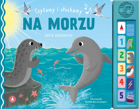 Na morzu. Czytamy i słuchamy - Aneta Grabowska [KSIĄŻKA]