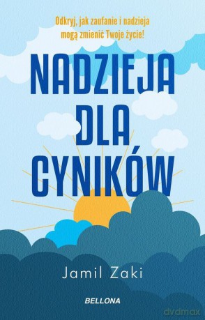 Nadzieja dla cyników - Jamil Zaki [KSIĄŻKA]
