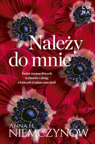 Należy do mnie wyd. kieszonkowe - Anna H. Niemczynow [KSIĄŻKA]