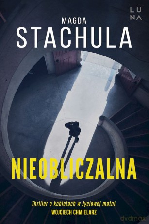 Nieobliczalna wyd. kieszonkowe - Magda Stachula [KSIĄŻKA]
