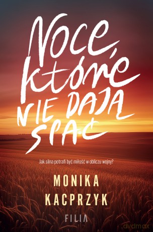 Noce, które nie dają spać - Monika Kacprzyk [KSIĄŻKA]