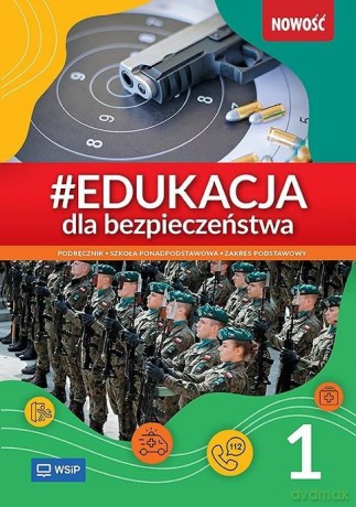 Nowa Edukacja dla bezpieczeństwa Podręcznik klasa 1 zakres podstawowy - Bogusława Breitkopf, Mariusz Cieśla [KSIĄŻKA]