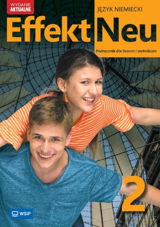 Nowa Język Niemiecki Effekt Neu Podręcznik liceum i technikum klasa 2 zakres podstawowy - Anna Kryczyńska-Pham [KSIĄŻKA]